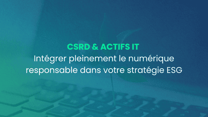 CSRD : Le numérique dans votre Reporting de Durabilité